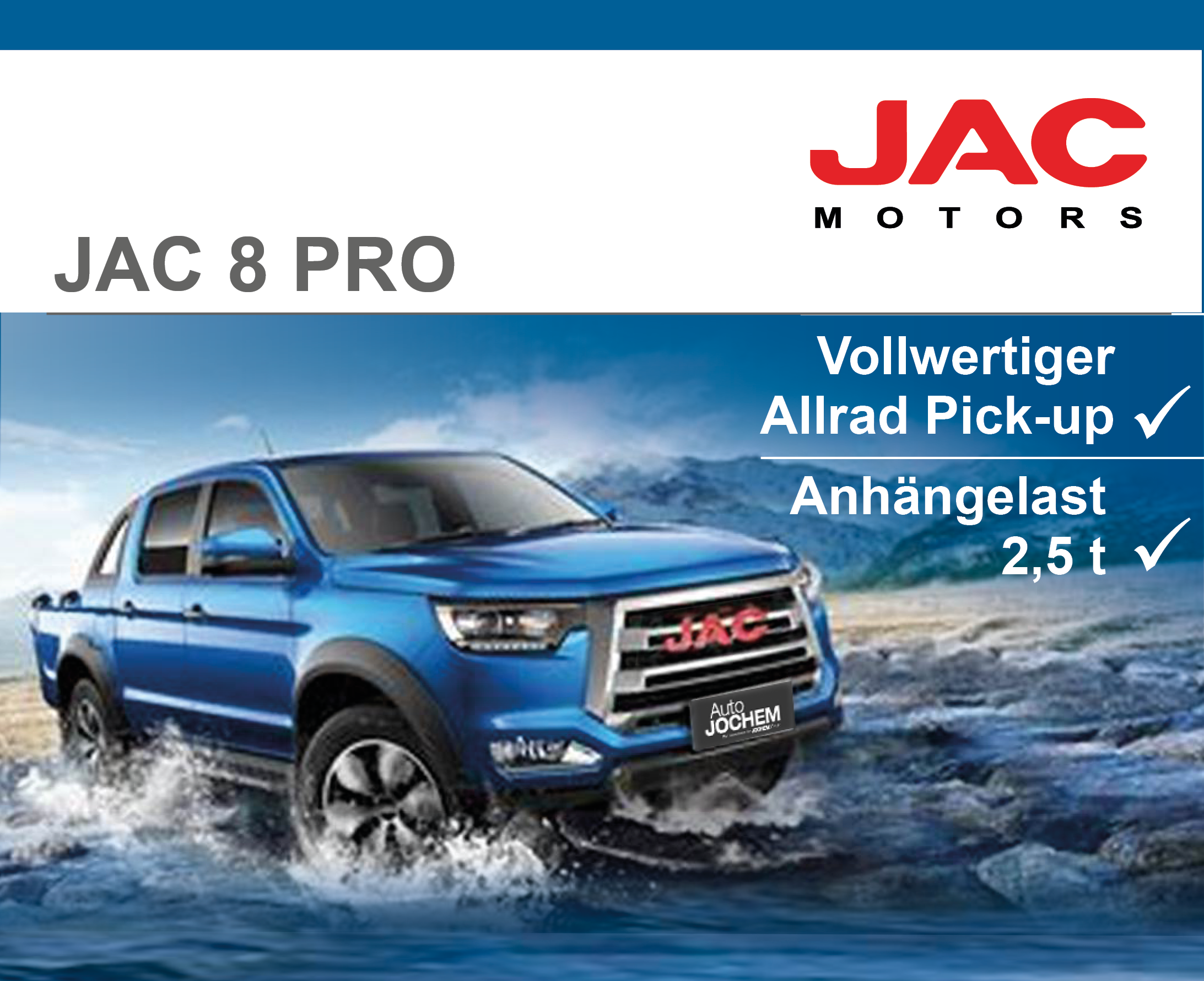 Angebot JAC 08 Pro | Autohaus AF | Neunkirchen | Jochem Gruppe